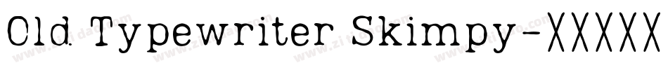 Old Typewriter Skimpy字体转换